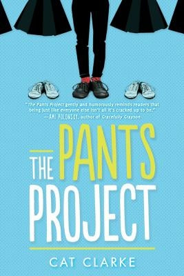Paperback copy of The Pants Project by Sourcebooks Young Readers, featuring the book cover with colorful illustrations.