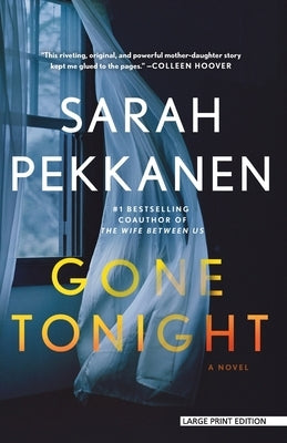Gone Tonight by Pekkanen, Sarah