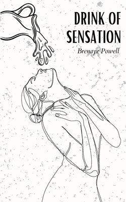 Drink of Sensation Paperback Bookleaf Publishing