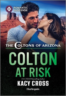 Mass market paperback of "Colton at Risk" by Harlequin Romantic Suspense, featuring a dramatic book cover with romantic and suspense elements.