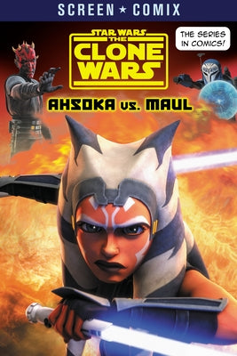 The Clone Wars: Ahsoka vs. Maul (Star Wars) Paperback Random House Books for Young Readers