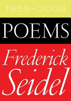Poems 1959-2009 Paperback Farrar, Strauss & Giroux-3pl