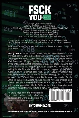 F$ck You Money: A Mind-Blowing Mindset Change Into a Future of Contented Independence by Rakhit, Bobby
