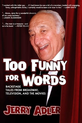 Too Funny for Words: Backstage Tales from Broadway, Television, and the Movies Paperback Viva Editions