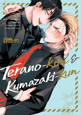 Paperback of Terano-Kun & Kumazaki-Kun by Kuma featuring colorful cover art with characters from the manga series.