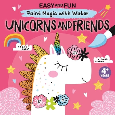 Paperback "Paint Magic with Water" book by Happy Fox Books featuring colorful unicorns and friends for easy, fun watercolor painting.