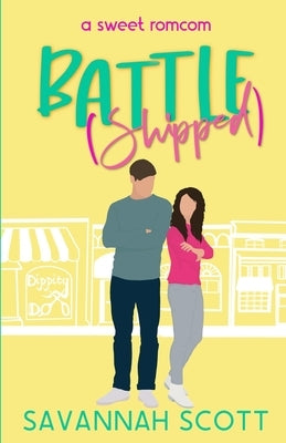 Battleshipped: A Second Chance, Enemies-to-Lovers Sweet Romcom Paperback Independently Published