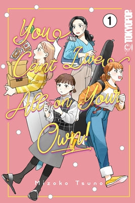 Paperback of "You Can't Live All on Your Own! Volume 1" by Lovelove, featuring colorful cover art with characters and title text.