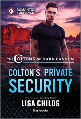 Mass market paperbound of Colton's Private Security romance novel by Harlequin Romantic Suspense, featuring a mysterious cover design.