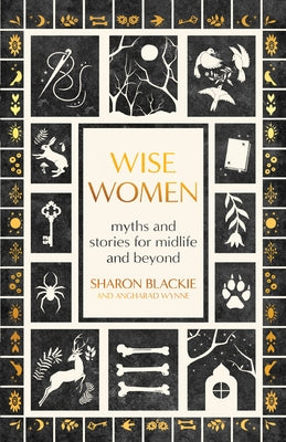 Paperback of Wise Women: Myths and Stories for Midlife and Beyond by New World Library, showing the book cover with title and author.