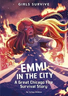 Emmi in the City: A Great Chicago Fire Survival Story by Alikhan, Salima