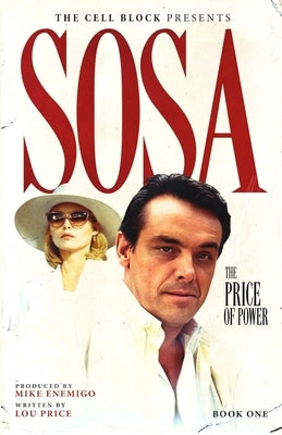 Sosa: The Price of Power (Book One) by Price, Lou