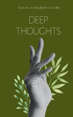 Deep Thoughts Paperback Bookleaf Publishing