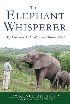 Paperback of The Elephant Whisperer by St. Martin's Griffin featuring a cover image with elephants in the African wild.