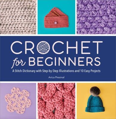 Paperback crochet stitch dictionary by Callisto showing colorful illustrated pages with beginner techniques and easy project examples.