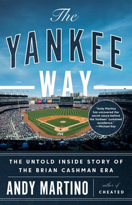 The Yankee Way: The Untold Inside Story of the Brian Cashman Era Paperback Vintage