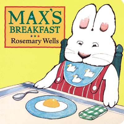 Max's Breakfast Board Book Viking Books for Young Readers