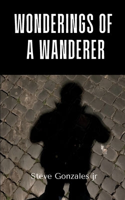 Wonderings of a Wanderer Paperback Bookleaf Publishing