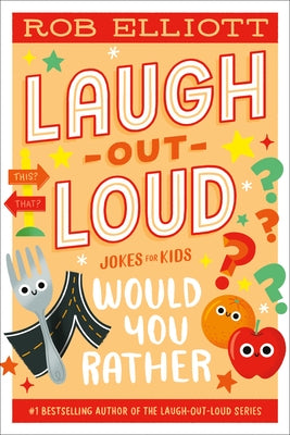 Paperback of Laugh-Out-Loud Would You Rather game by HarperCollins, showing colorful cover with humorous illustrations.