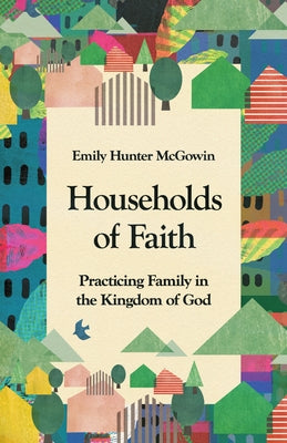 Paperback book titled "Households of Faith" by IVP, showing a family practicing faith together on the cover.