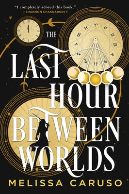 Paperback of The Last Hour Between Worlds by Orbit, featuring cover art with mysterious, atmospheric imagery.