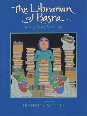 The Librarian of Basra: A True Story from Iraq Paperback Clarion Books