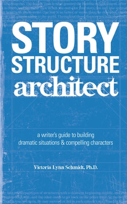 Paperback of the Story Structure Architect book by Writer's Digest Books, featuring a colorful cover with writing and story elements.