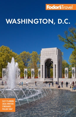 Fodor's Washington, D.C.: With Mount Vernon and Alexandria Paperback Fodor's Travel Publications