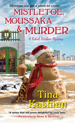 Mistletoe, Moussaka, and Murder by Kashian, Tina