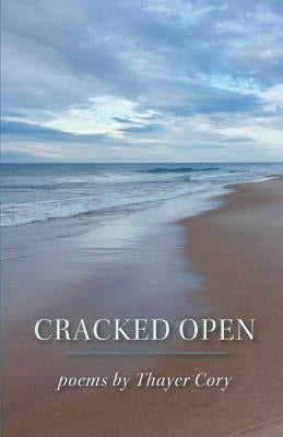 Cracked Open Paperback Finishing Line Press