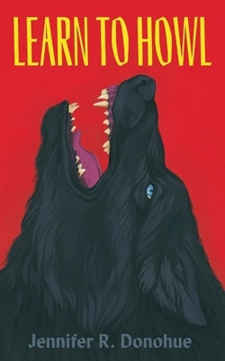 Learn to Howl Paperback Jennifer R. Donohue