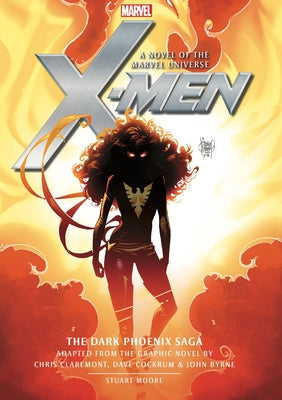X-Men: The Dark Phoenix Saga by Moore, Stuart