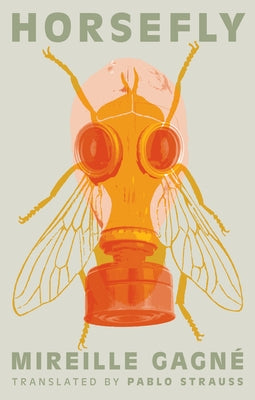 Paperback book titled "Horsefly" by Coach House Books featuring a colorful cover illustration.