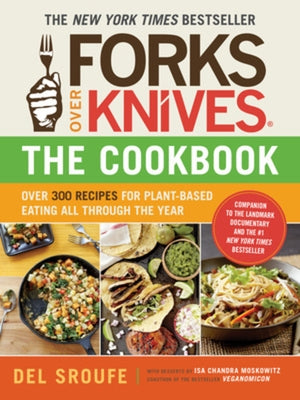 Paperback of Forks Over Knives Cookbook by Experiment featuring colorful plant-based recipes on the cover.