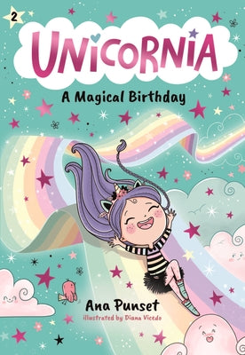 Unicornia: A Magical Birthday Paperback Candlewick Press (MA)