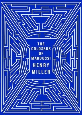 The Colossus of Maroussi Paperback New Directions Publishing Corporation