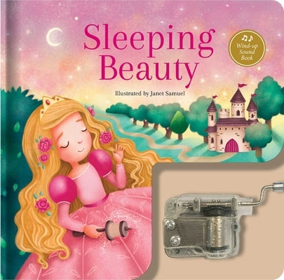 Sleeping Beauty: A Musical Book: Wind-Up Sound Book Board Book Lake Press
