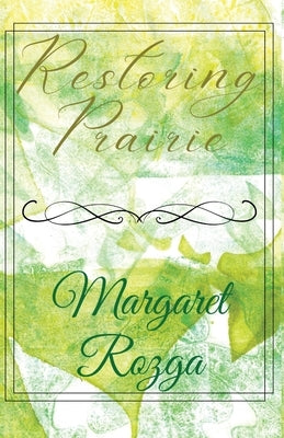 Restoring Prairie Paperback Cornerstone Press