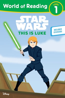 Star Wars: World of Reading: This Is Luke: (Level 1) Paperback Random House/Star Wars