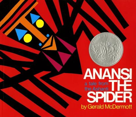 Anansi the Spider: A Tale from the Ashanti Paperback Square Fish