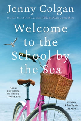 Welcome to the School by the Sea: The First School by the Sea Novel Paperback Avon Books