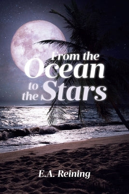 From the Ocean to the Stars Paperback Page Publishing