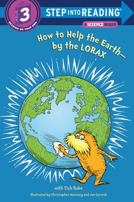 Paperback of "How to Help the Earth" by the Lorax, a Dr. Seuss book, featuring colorful cover art from Random House Books for Young Readers.