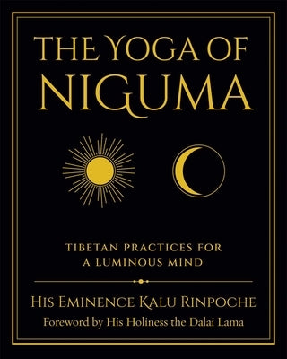 Paperback of The Yoga of Niguma by Wisdom Publications, featuring Tibetan practices for cultivating a luminous mind.