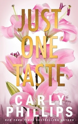 Just One Taste: The Dirty Dares Paperback CP Publishing