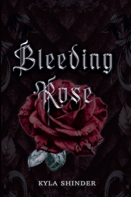 Bleeding Rose Paperback Azala Press
