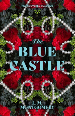 The Blue Castle Paperback Union Square & Co.