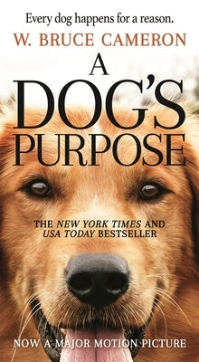 Mass market paperbound copy of "A Dog's Purpose" novel for humans by Forge, featuring a colorful cover with a dog illustration.