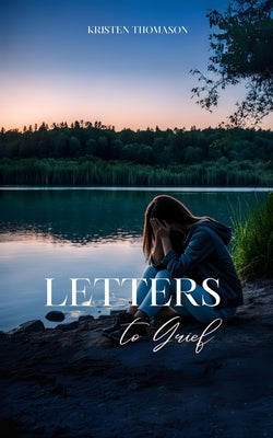 Letters to Grief Paperback Bookleaf Publishing