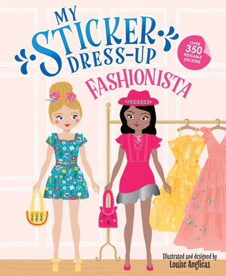 Paperback "My Sticker Dress-Up: Fashionista" activity book with colorful fashion stickers for creative dress-up fun.